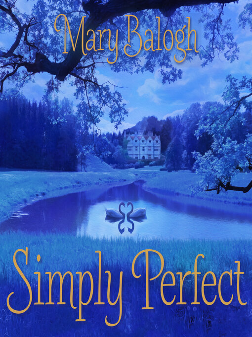 Title details for Simply Perfect by Mary Balogh - Wait list